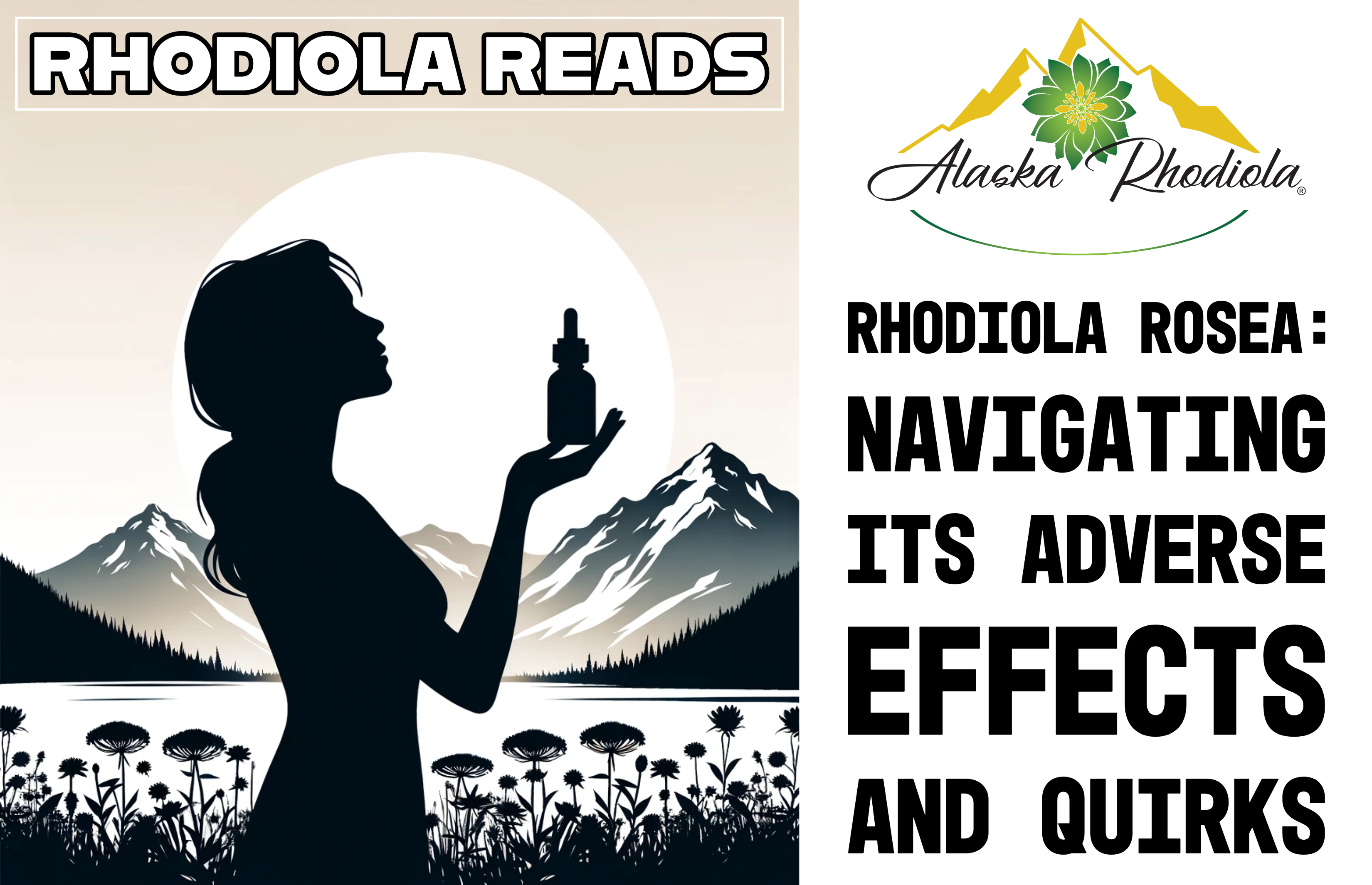 Rhodiola Rosea: Navigating Its Adverse Effects and Quirks – Alaska Rhodiola